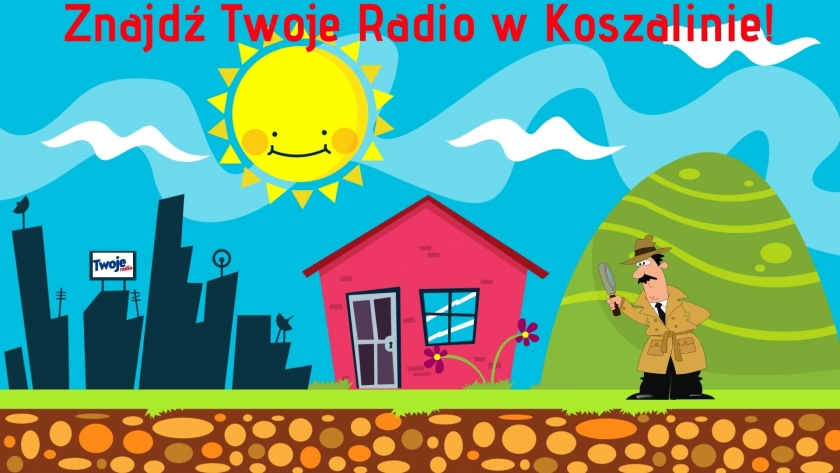 Znajdź Twoje Radio w Koszalinie i wygraj samochód na weekend, voucher do spa, zaproszenie na kolację