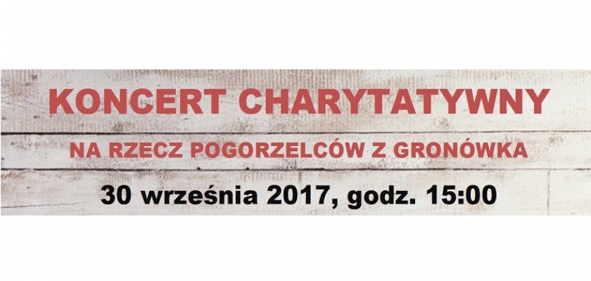 Pomoc dla pogorzelców z Gronówka - gmina Ińsko szykuje koncert charytatywny